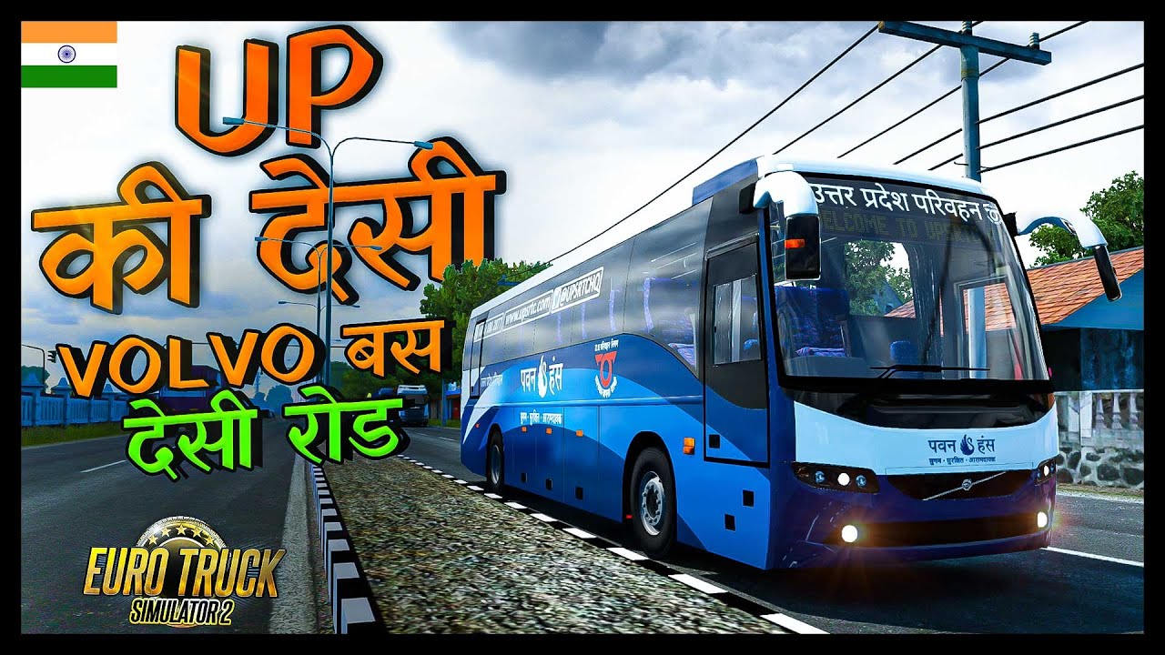 DRIVING UTTAR PRADESH VOLVO B8R BUS ON DESI ROADS | EURO TRUCK SIMULATOR 2 INDIA LIVE