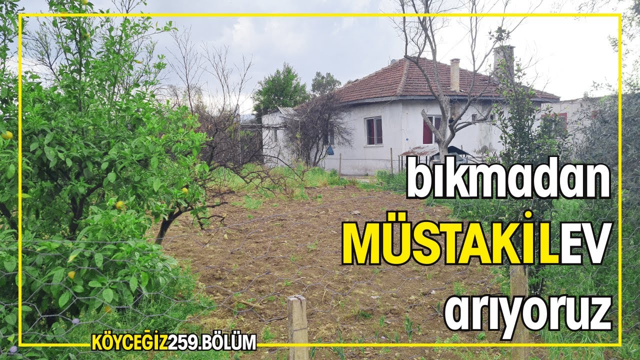 Bugün yine SATILIK MÜSTAKİL EV bulduk (Köyceğiz)