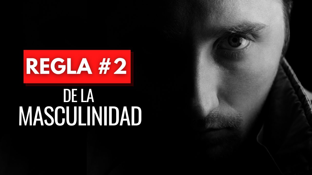 REGLA #2 de la Masculinidad | Sé Decidido