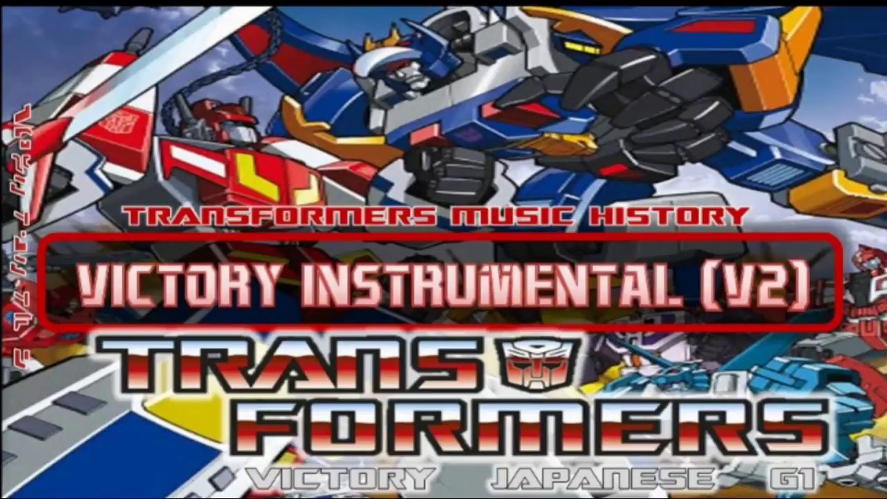 Transformers Victory Soundtrack- Victory Instrumental V2 // Cartoon Soundtrack