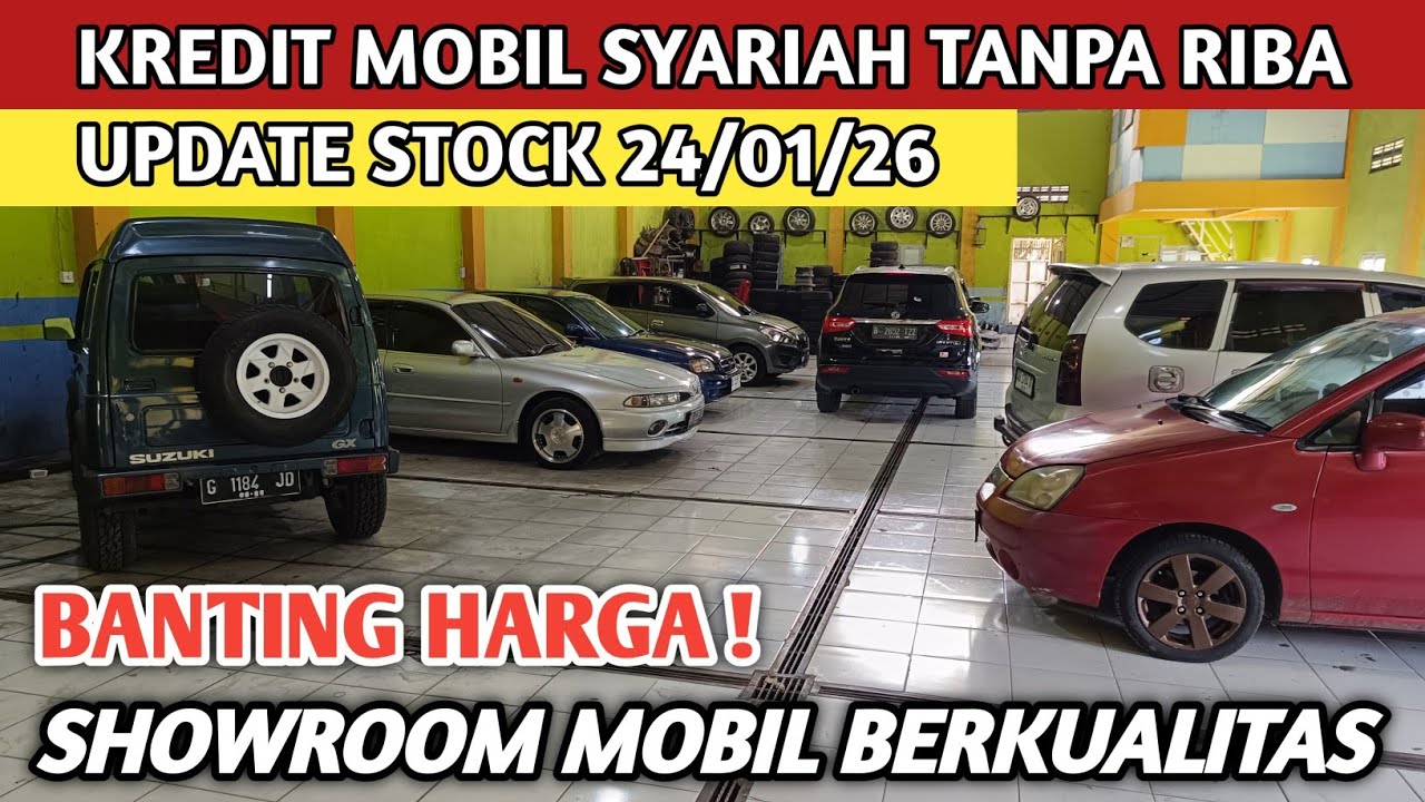 BANTING HARGA KREDIT MOBIL SYARIAH TANPA RIBA UPDATE STOCK 24/01/26