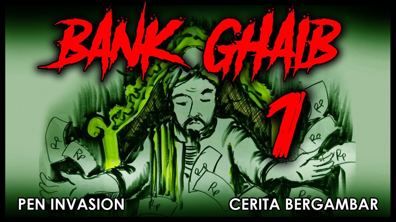 BANK GHAIB - Cerita Gambar - Cerita Bergambar