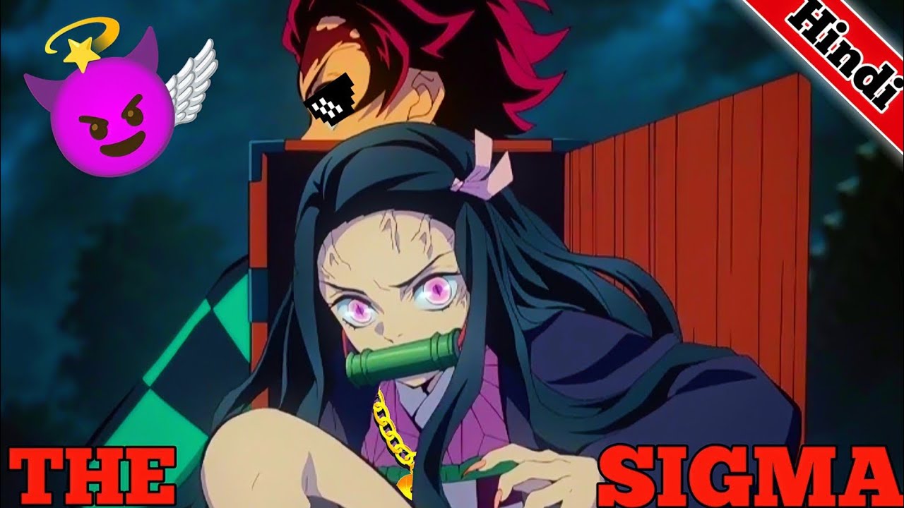 Tanjiro Nezuko The Sigma || Demon Slayer In Hindi Dubbed || #S1E6 Part 2 Last Part