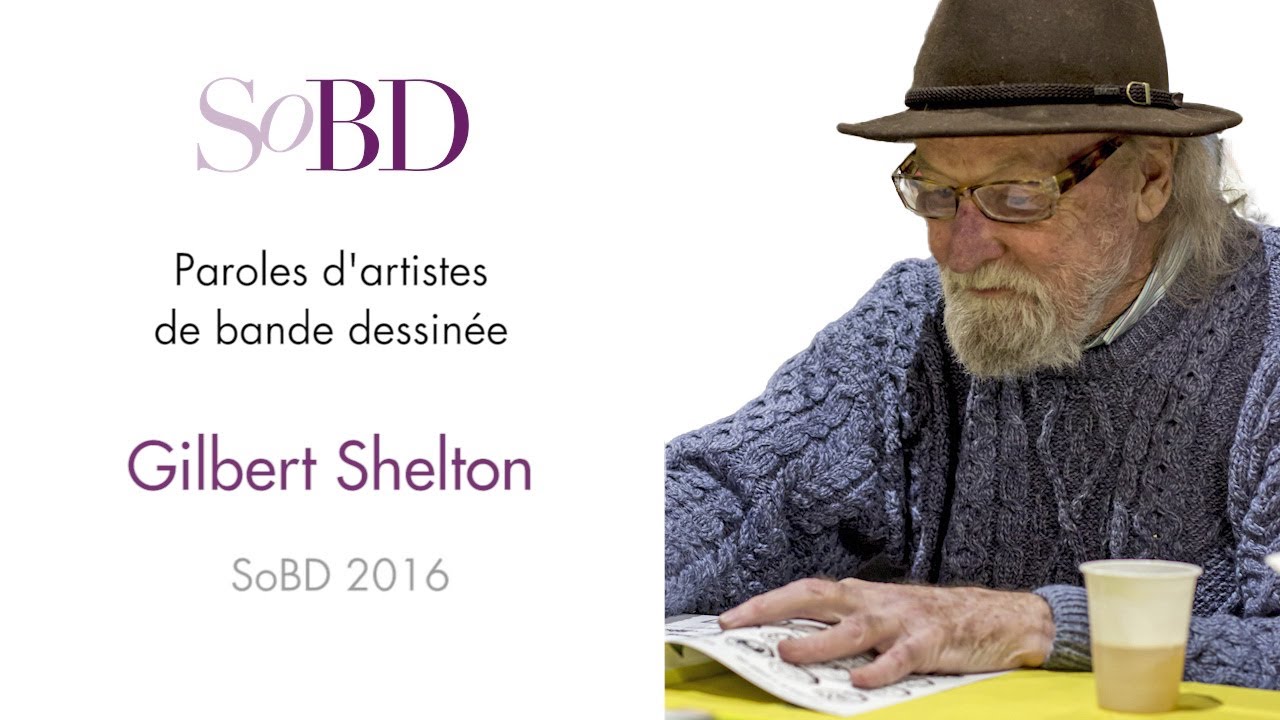 Gilbert Shelton - Paroles d'artistes de bande dessin&eacute;e sur le SoBD