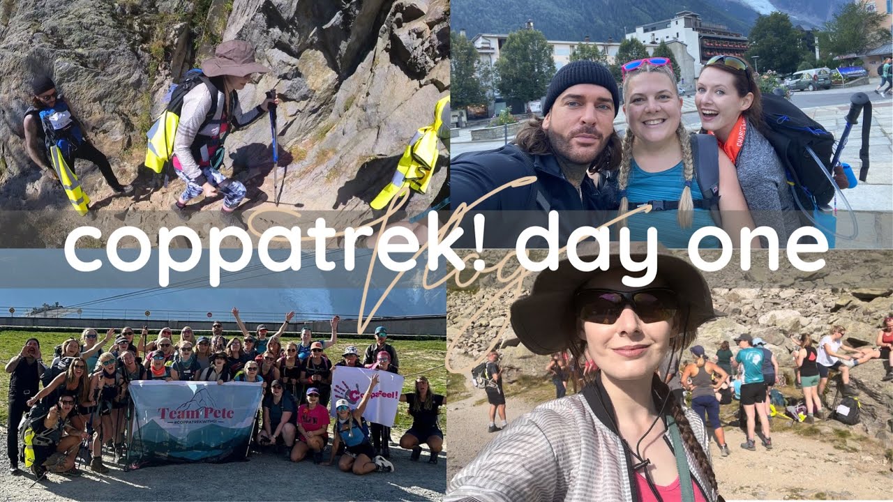CoppaTrek! Tour Du Mont Blanc Vlog | DAY ONE | Grand Balcon Sud | Pete Wicks arrived | Mountain PUB!