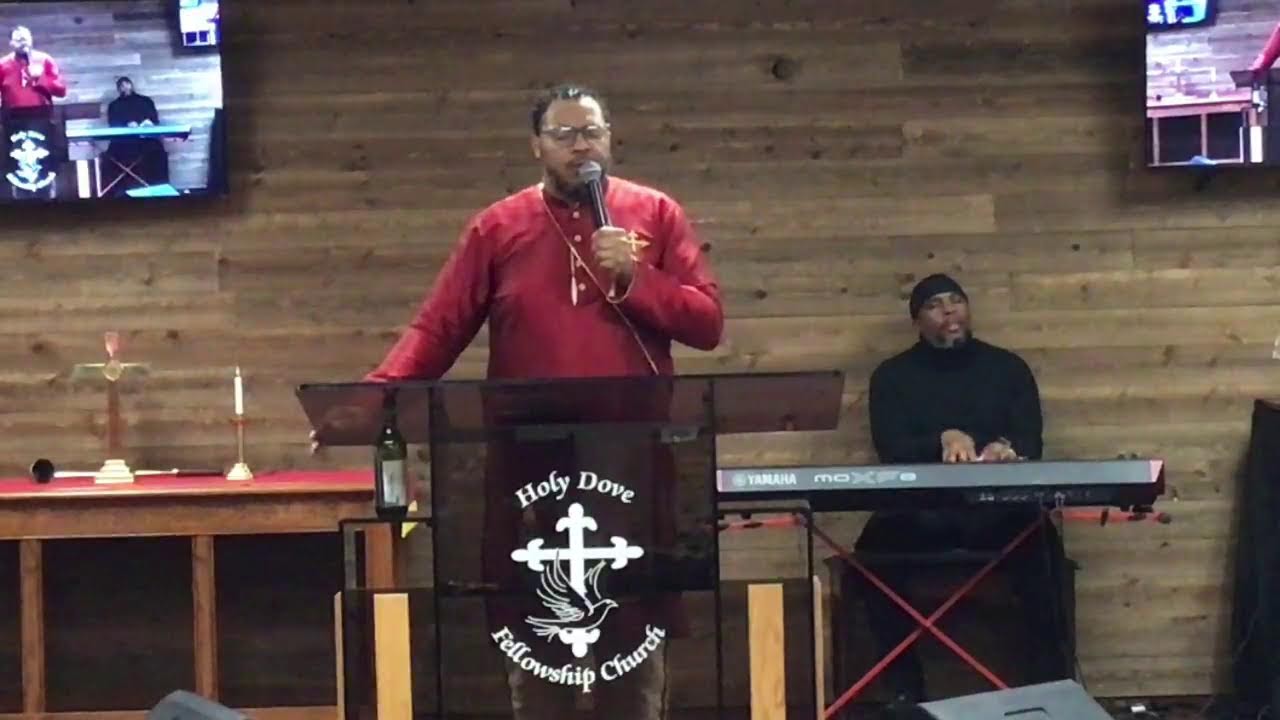 Holy Dove Fellowship Church March 15th