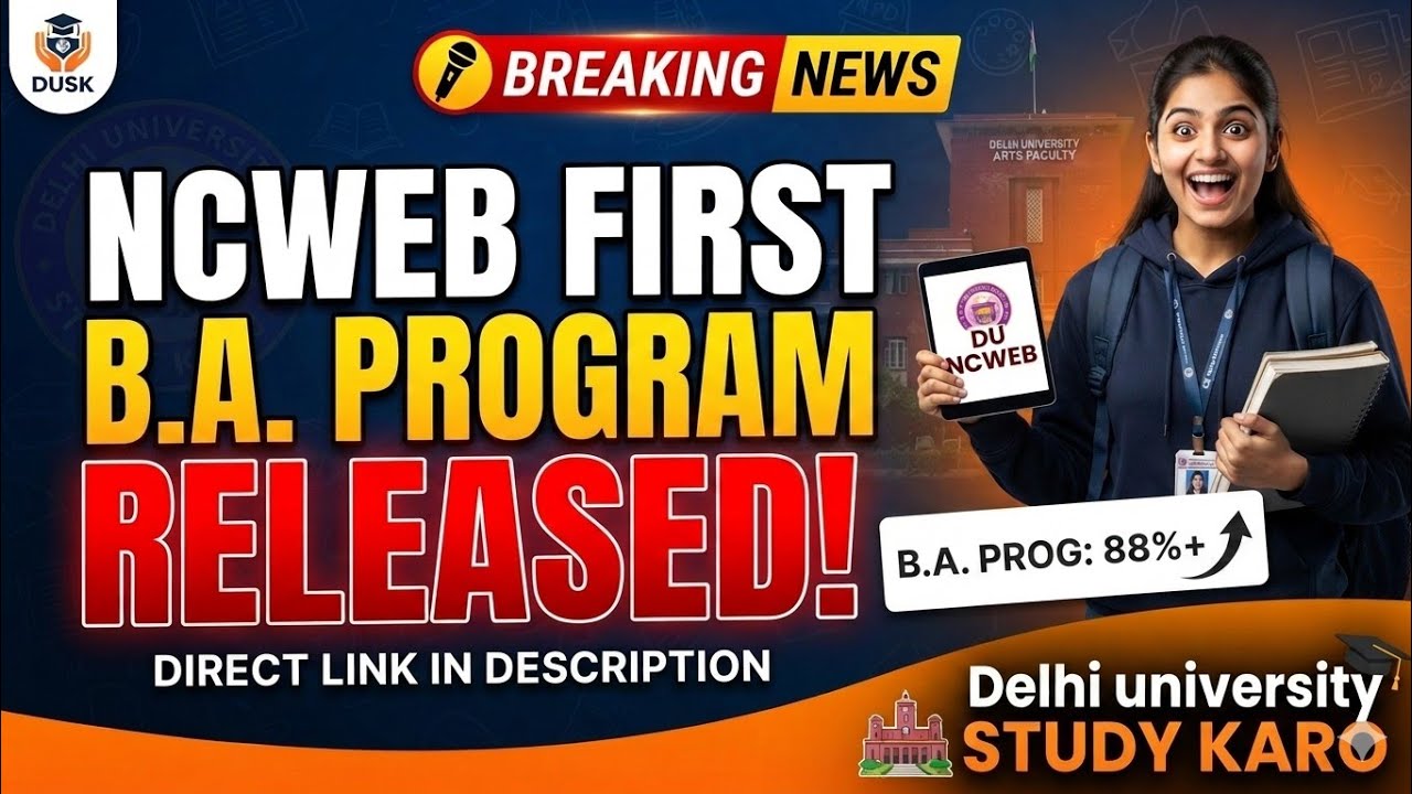 DU NCWEB First Cut Off 2026 Released! | NCWEB B.A. Program 1st Cut Off High Or Low?