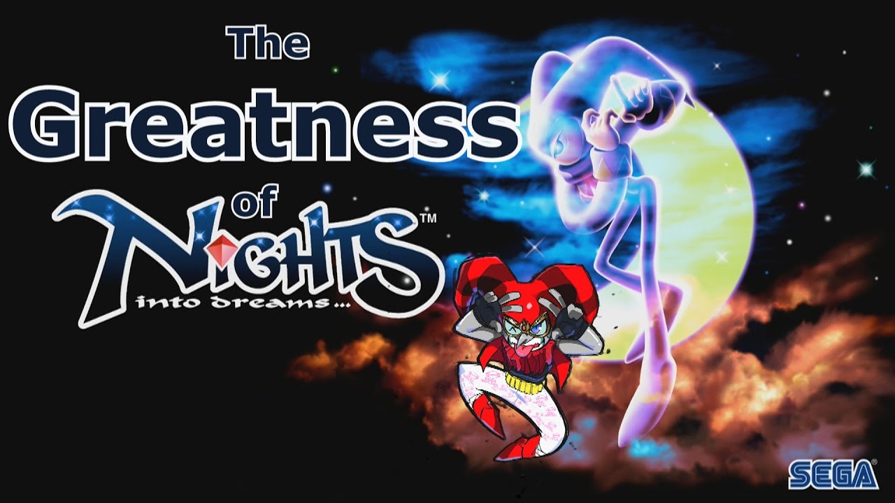 The Greatness of Nights Into Dreams