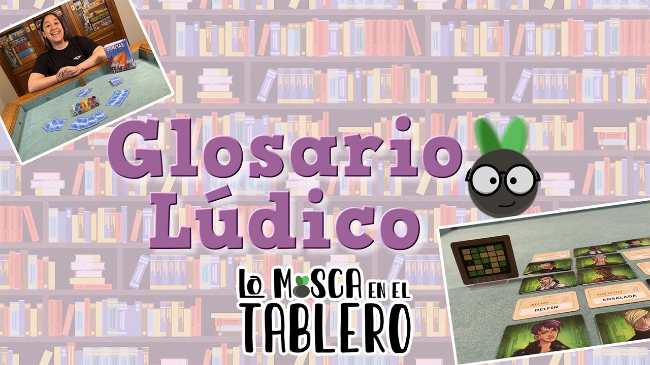 LA MOSCA EN EL TABLERO TV - POR ELNUEVE - PROGRAMA 7 -GLOSARIO LÚDICO | COMETAS | CODIGO SECRETO DUO