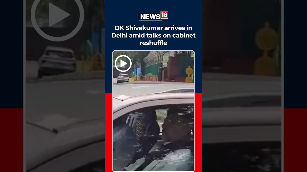 CM DK Shivakumar in Delhi: Key Meetings With Congress Leadership on Cabinet Reshuffle | N18S
