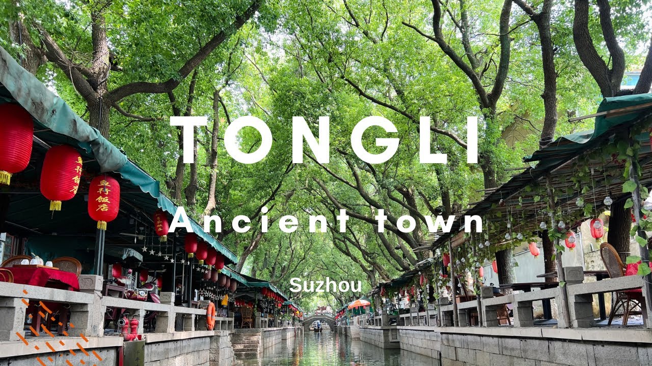 Tongli Ancient Town Suzhou | Suzhou attractions