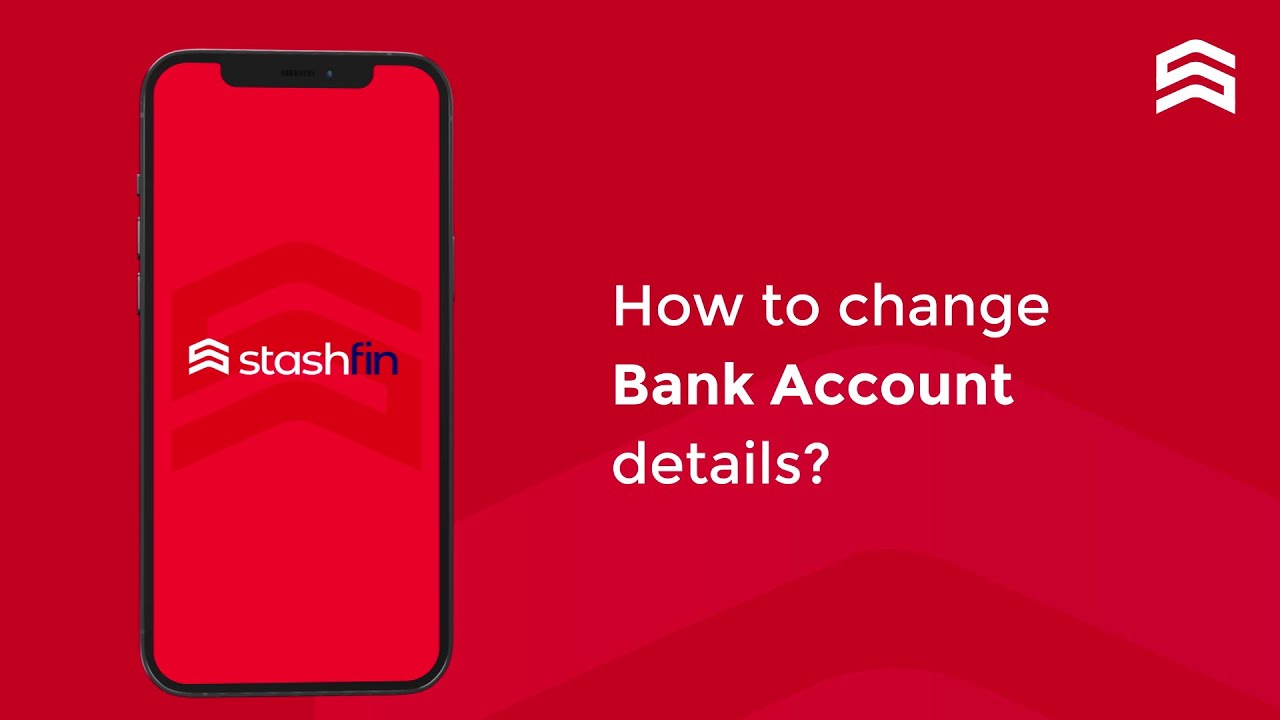How to update bank account details | Stashfin