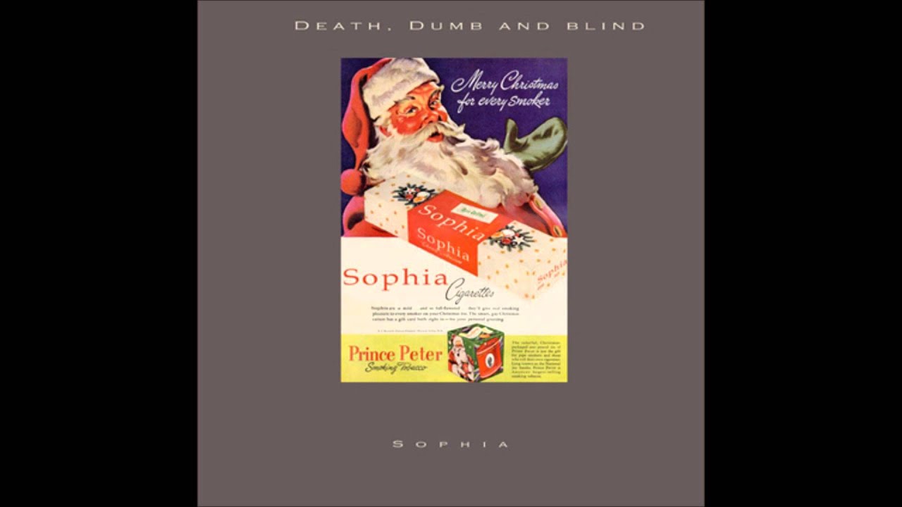 Sophia - Death, Dumb and Blind