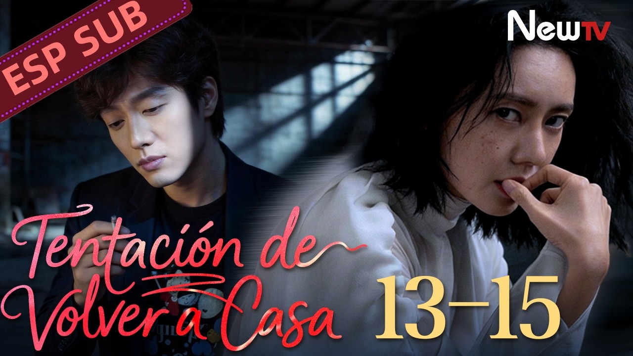 [Capítulo 05] Tentación de Volver a Casa (The Temptation to Go Home) | NewTV Spanish