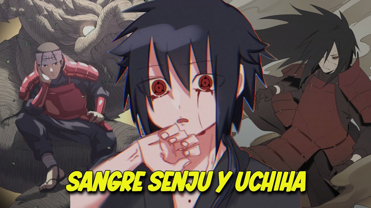 QHPS Naruto Era Inyectado Con ADN Senju Y Uchiha?