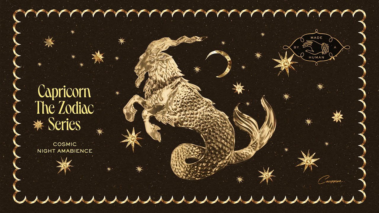Capricorn: The Zodiac Series | Cosmic Night Ambience for Focus, Endurance and Quiet Power