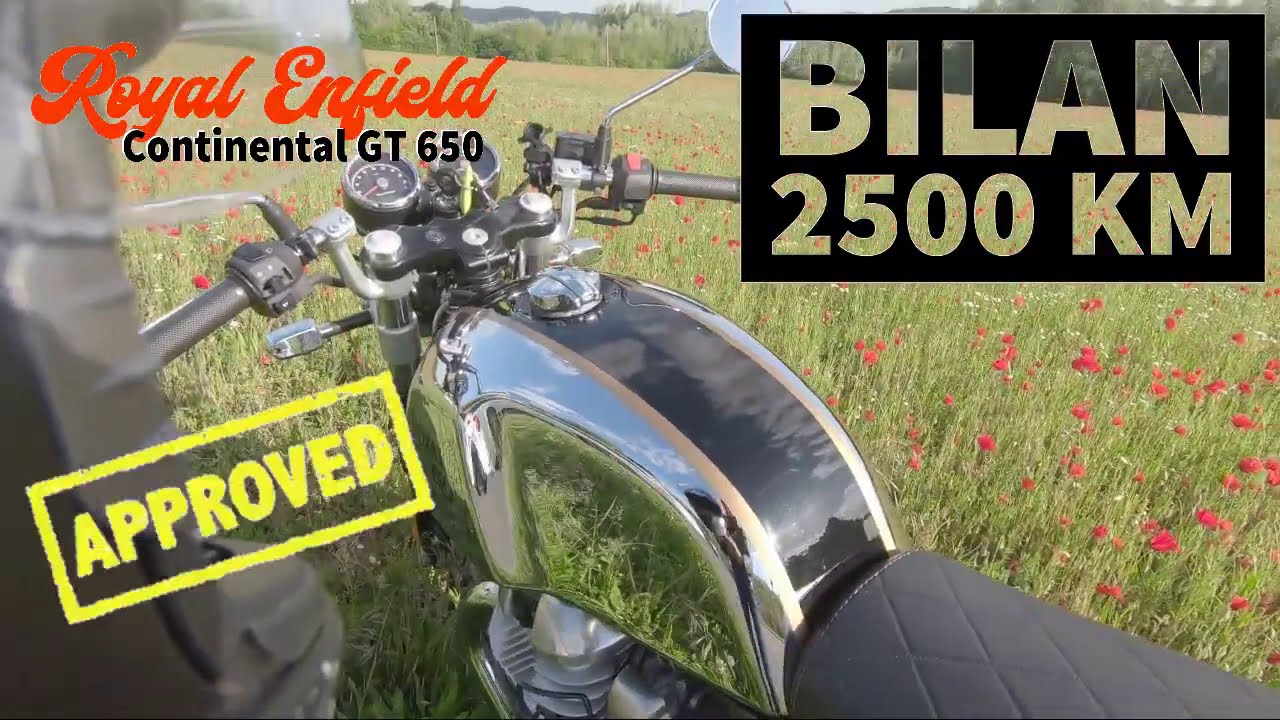 2500 km avec la GT Continental 650 de Royal Enfield - 1er BILAN / AVIS