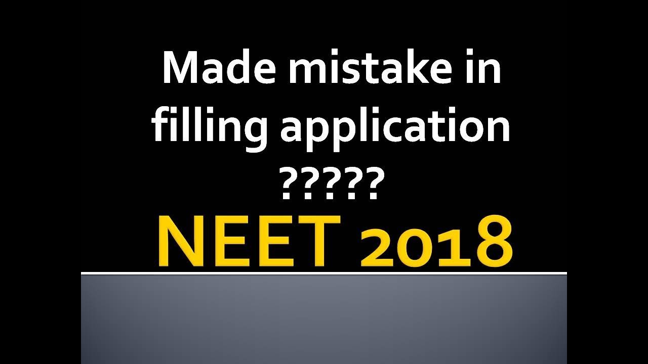 NEET Application Correction - 2018