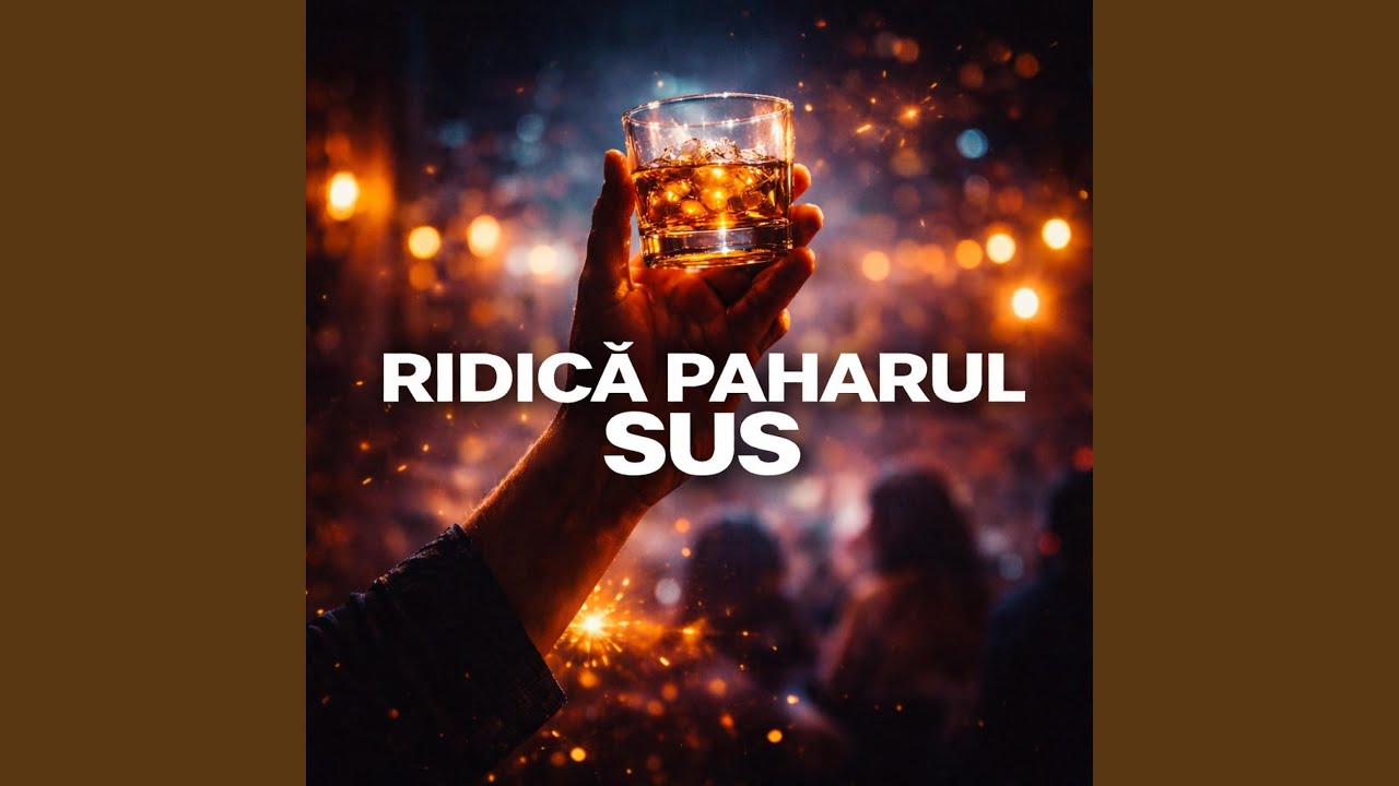 Ridică Paharul Sus