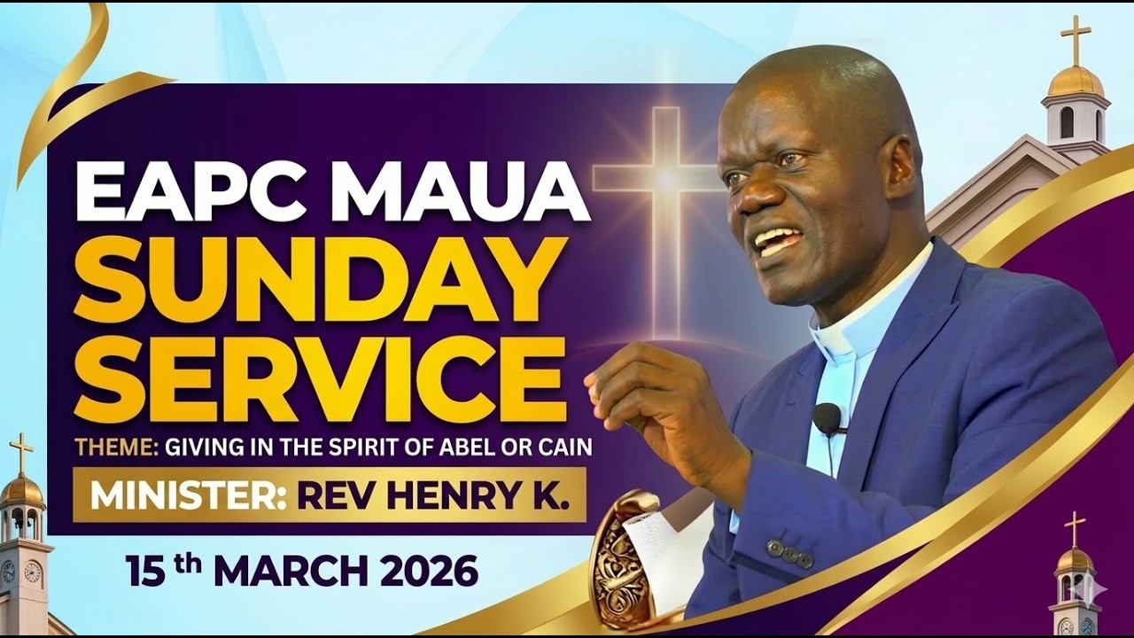GIVING IN THE SPIRIT OF ABEL OR CAIN - EAPC MAUA TOWN - REV HENRY K.