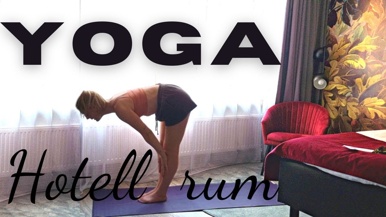 Yoga på hotellrum - 15 minuter Yoga på svenska