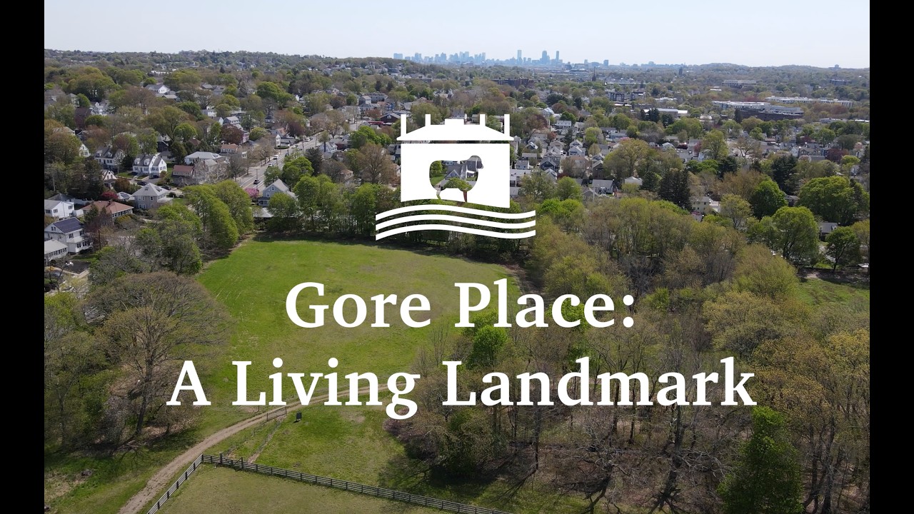 Gore Place: A Living Landmark
