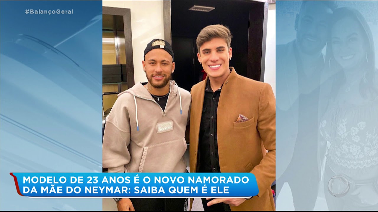 Mãe de Neymar assume relacionamento com modelo de 23 anos