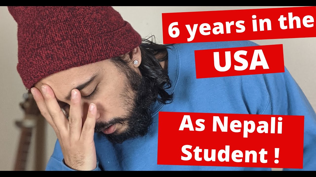 Six Years In The USA As Nepalese Student | My Experience