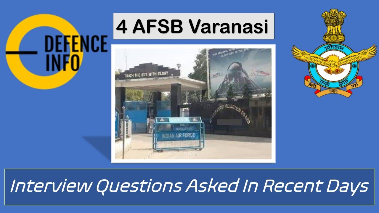 Interview Questions Asked In Recent Days at 4 AFSB Varanasi | | AFSB Interview through AFCAT/CDS/NDA