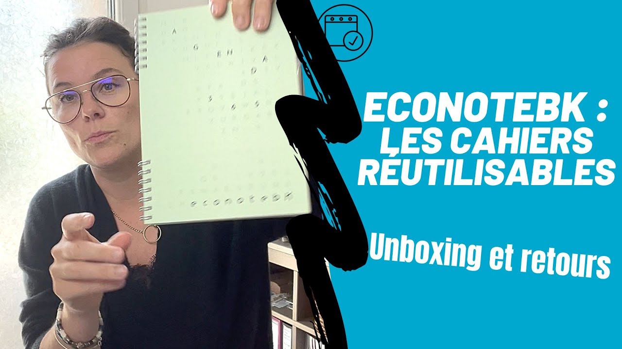 🚀ECONOTEBK : l'agenda RÉUTILISABLE et effaçable |  UNBOXING & review des cahiers anti gaspillage
