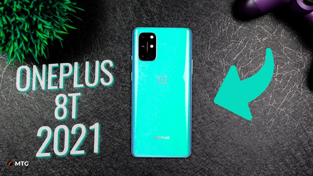 3 Reasons Why You Should BUY The OnePlus 8T In 2021!
