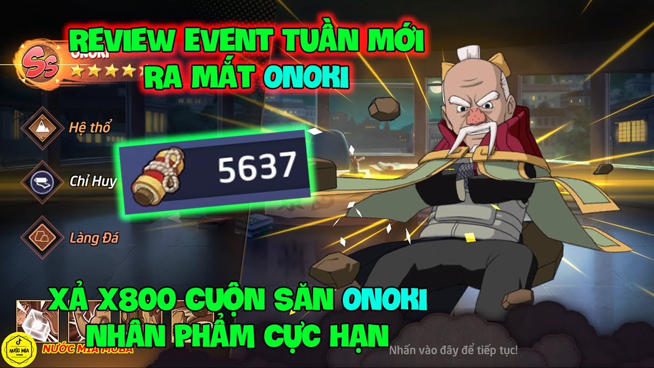 Huyền Thoại Nhẫn Giả - Review Event Tuần Mới Ra Mắt ONOKI, Xả X800 Cuộn Săn ONOKI Nhân Phẩm Cực Hạn