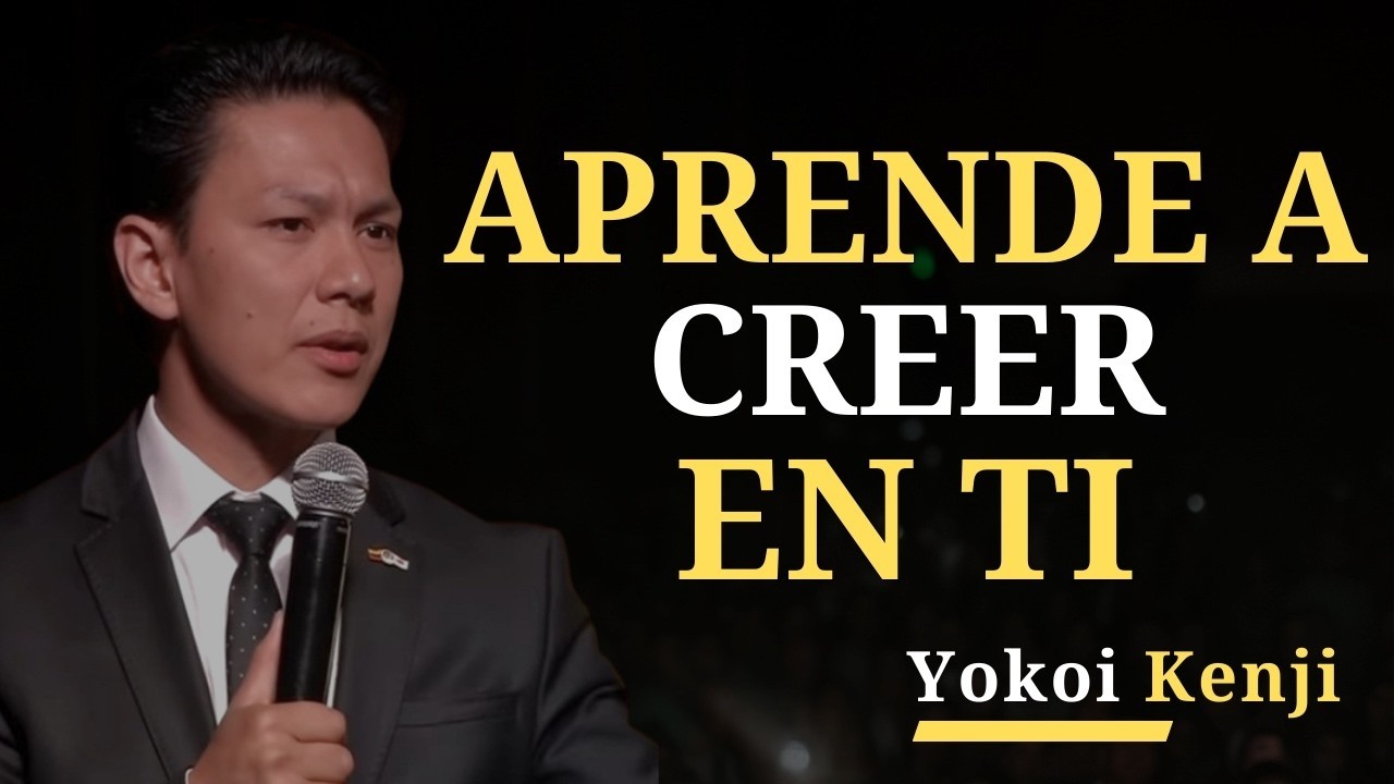 TIENES que Aprender a CREER EN TI — Yokoi Kenji