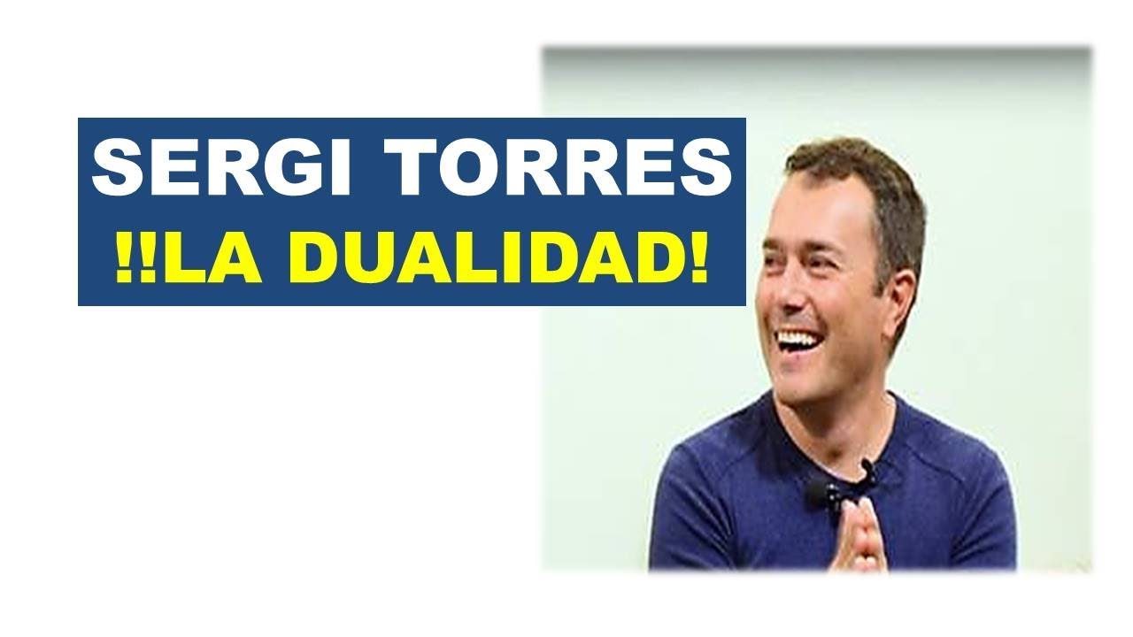 ¿Que significa  LA DUALIDAD?? ❄️ SERGI TORRES