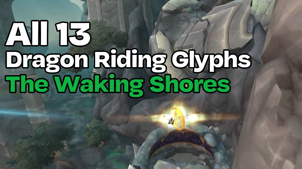 All 13 Dragon Riding glyphs in The Waking Shores
