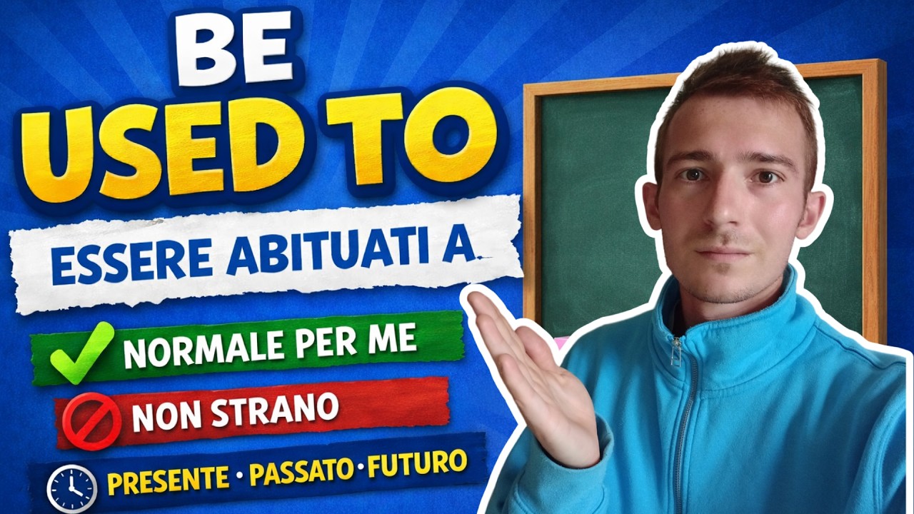 Come si usa BE USED TO...?