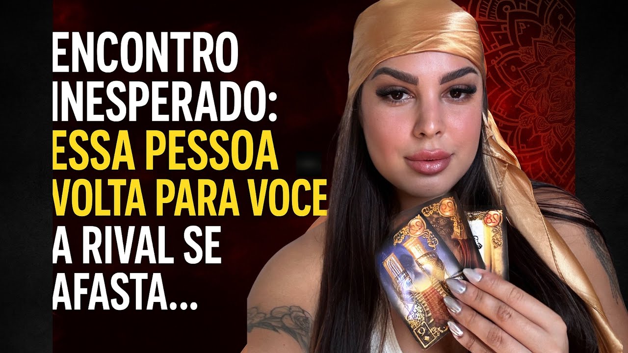 REVELAÇÃO: HAVERÁ UM ENCONTRO ENTRE VOCÊS E O AFASTAMENTO DA RIVAL