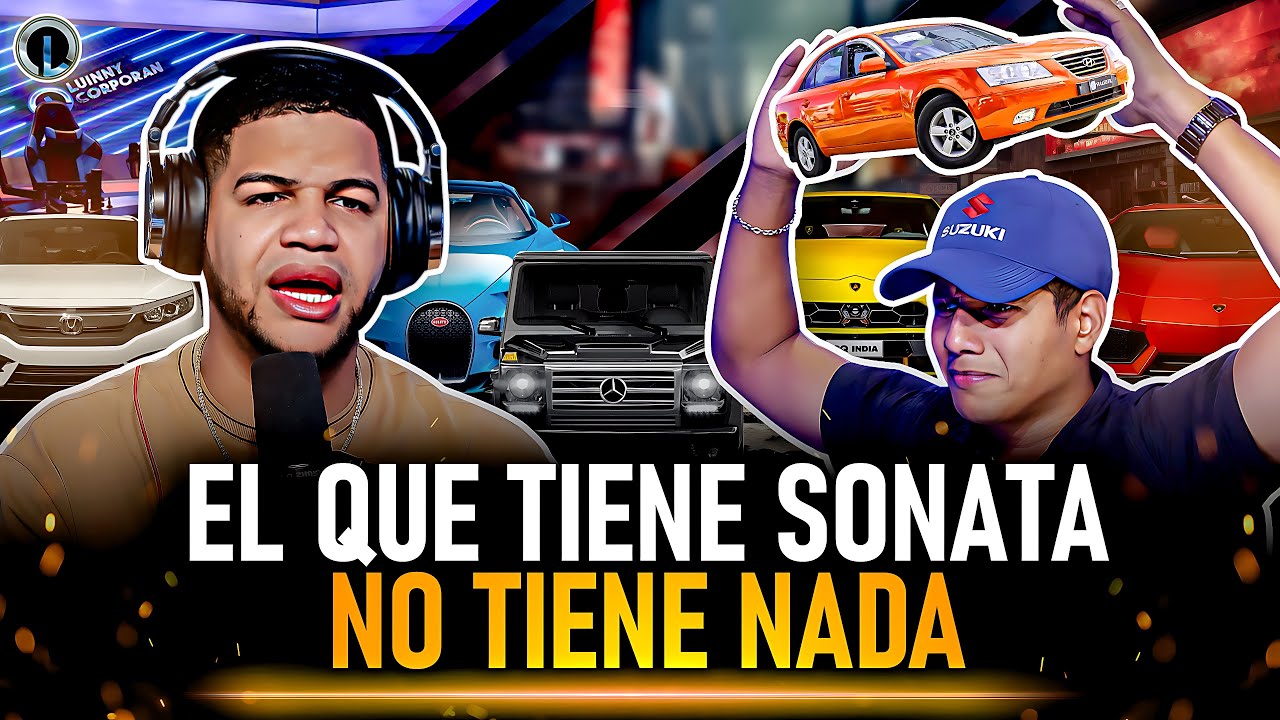 EL QUE TIENE UN SONATA NO TIENE CARRO “CUALES SON LAS MEJORES MARCAS DE CARRO EN RD” TE LO DIJO BOTY