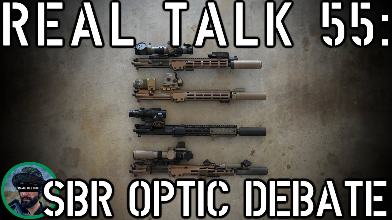 Real Talk 55: дебаты об оптике SBR