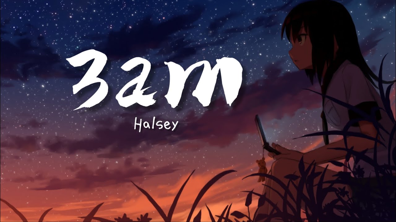 {Nightcore} 3am ~ Halsey