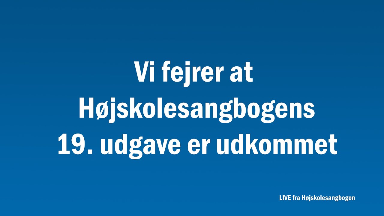 LIVE fra Den nye højskolesangbog