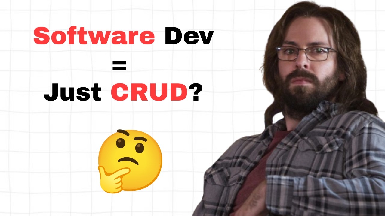 Is Software Development Just CRUD? | Truth About Highly Paid Engineers