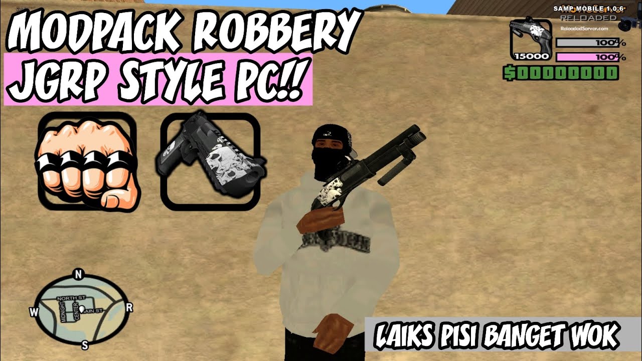 SHARE MODPACK ROBBERY JGRP STYLE PC!! LAIKS PISI BANGET JIR⁉️|| GTA SAMP - ANDROID