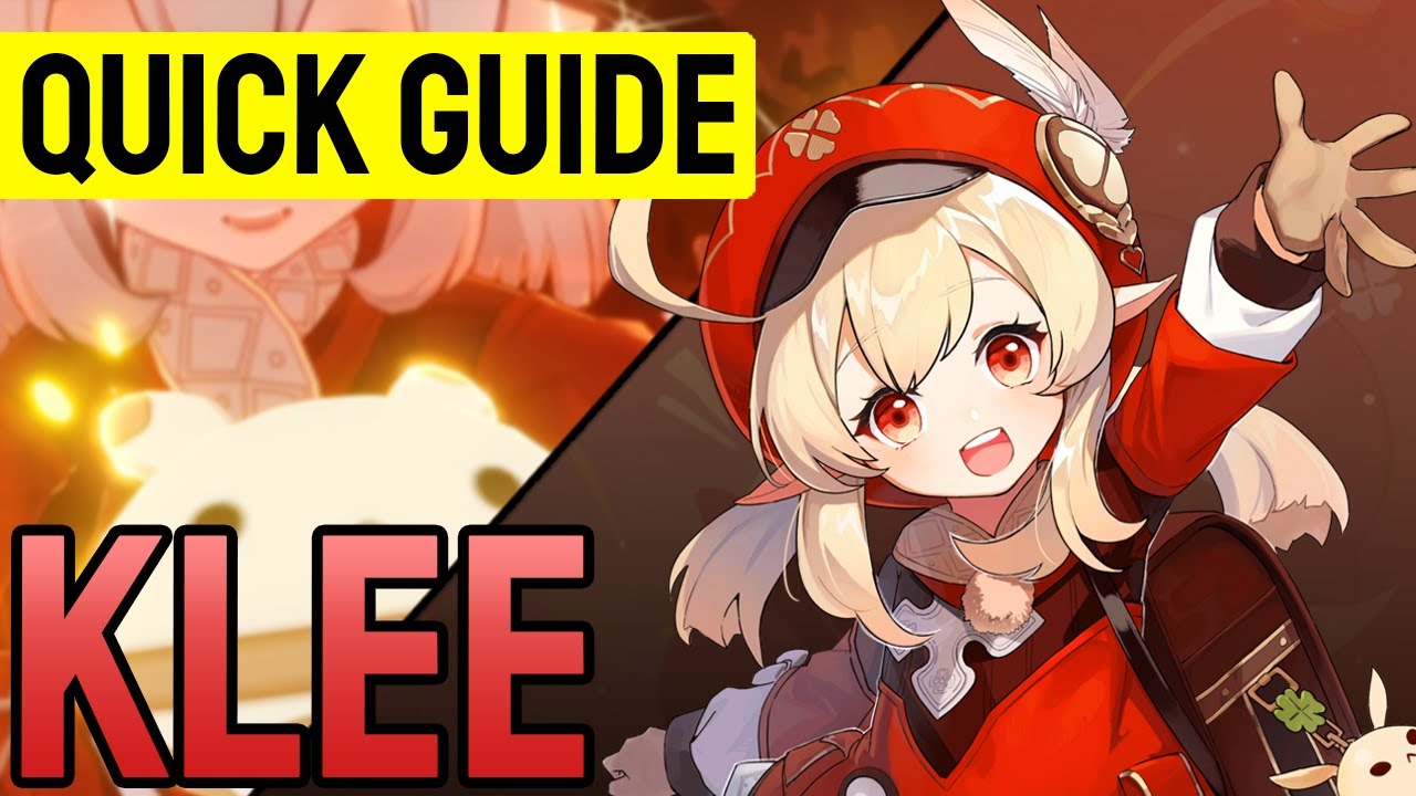 6 Minute Guide to Klee | Genshin Impact