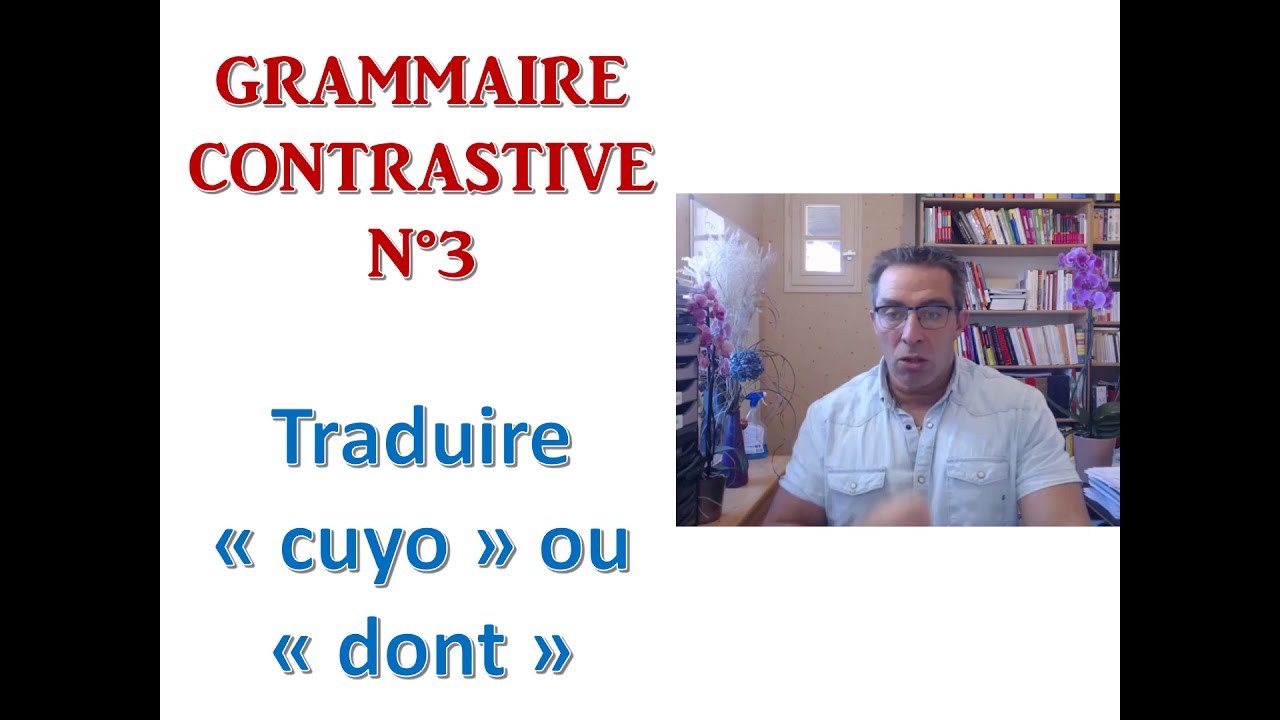 GRAMMAIRE CONTRASTIVE ESPAGNOL FRANÇAIS - COURS DIAPORAMA CUYO