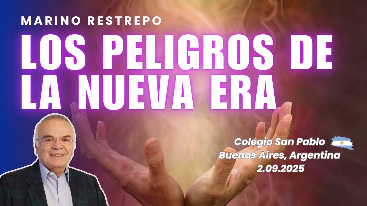 Los peligros de la nueva era por Marino Restrepo. Buenos Aires, Argentina 🇦🇷 2.09.2025