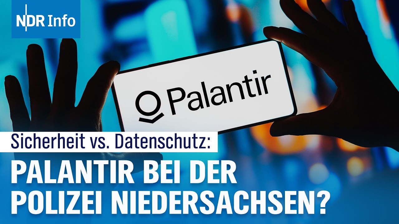 Datenschutz gegen Sicherheit: Palantir-Streit in Niedersachsen | NDR Info