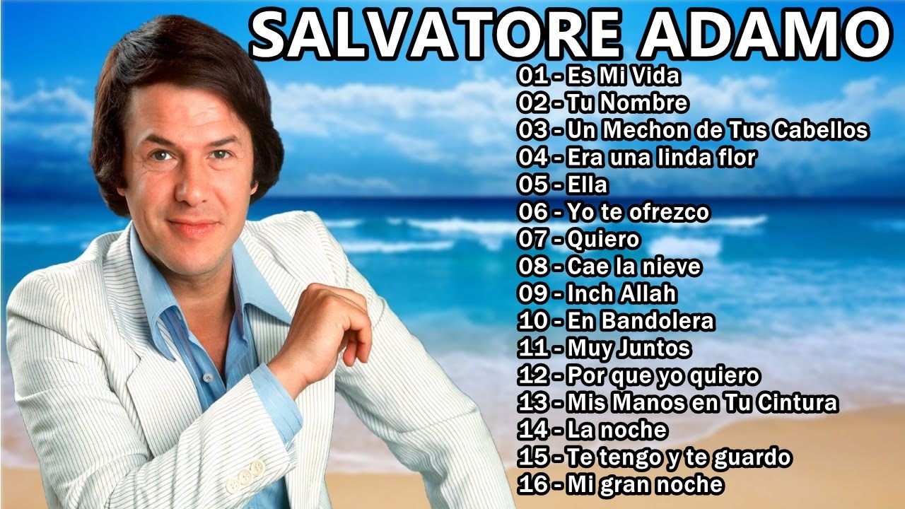 Todo lo mejor de Salvatore Adamo