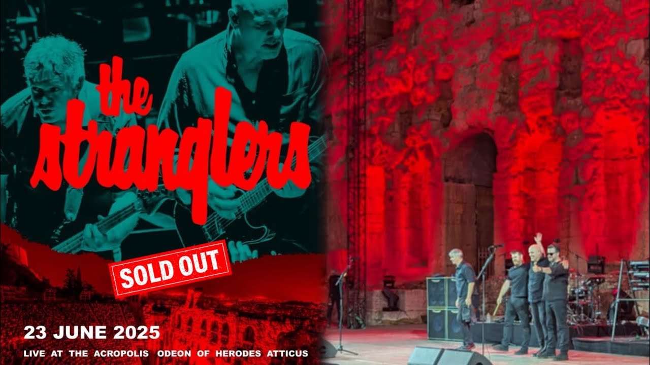 THE STRANGLERS LIVE! AT THE ACROPOLIS ODEON OF HERODES ATTICUS- 23 JUNE 2025 (Ηρώδειο) @OpheliaD