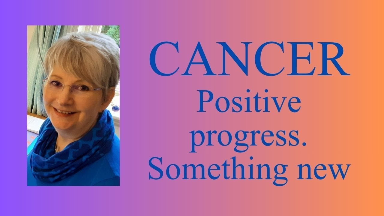 CANCER * POSITIVE PROGRESS & SOMETHING NEW!  8th -14th Feb.  #cancer #tarot #weeklyreading